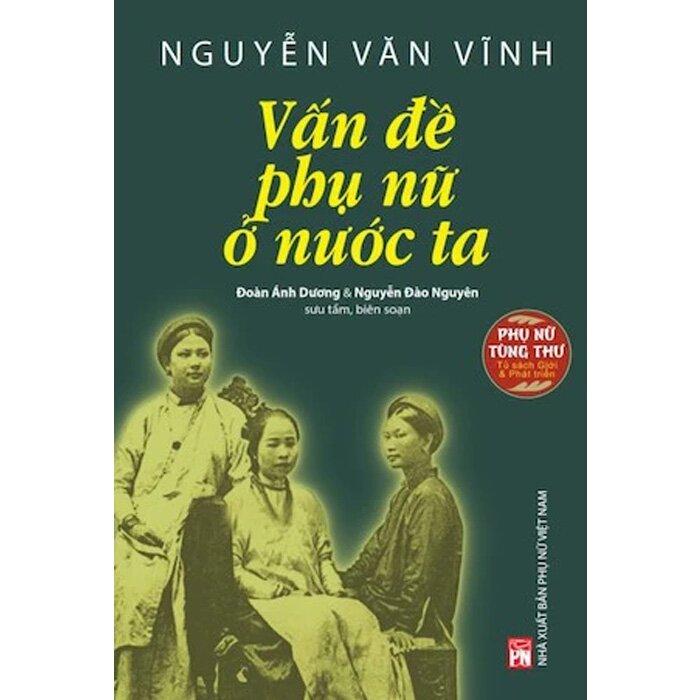 Nguyễn Văn Vĩnh - Vấn Đề Phụ Nữ Ở Nước Ta