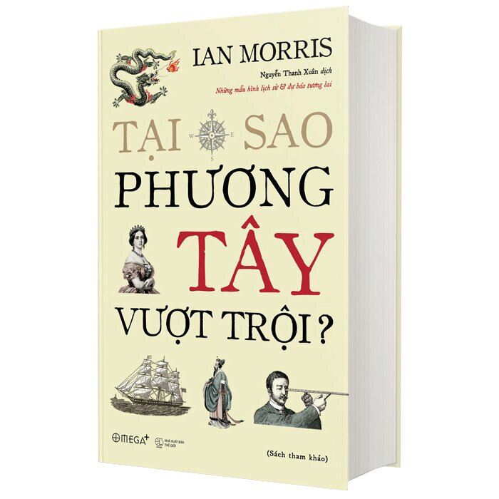 Tại Sao Phương Tây Vượt Trội (Bìa Cứng)