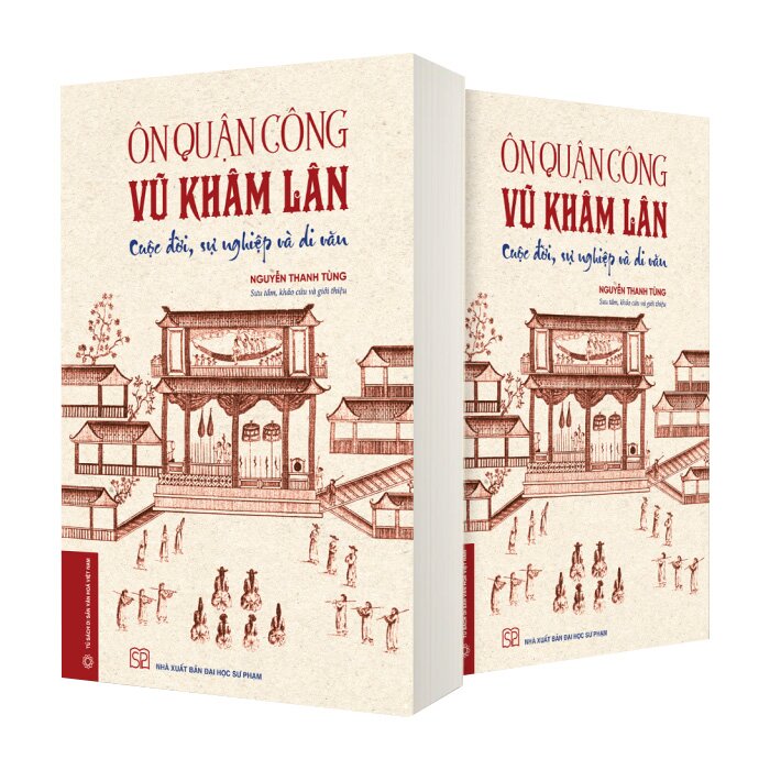 Ôn Quận Công Vũ Khâm Lân - Cuộc Đời, Sự Nghiệp Và Di Văn