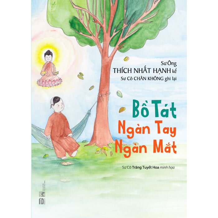 Bồ Tát Ngàn Tay Ngàn Mắt - Thích Nhất Hạnh