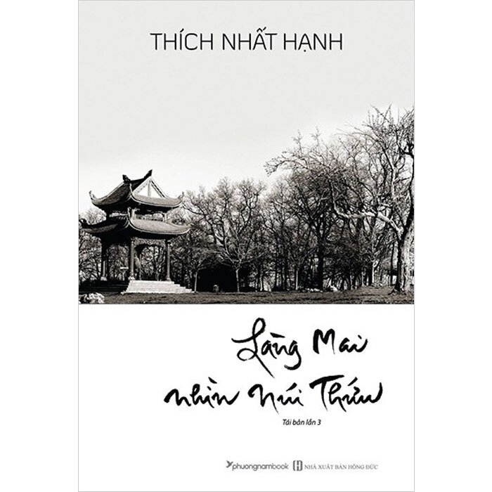 Làng Mai Nhìn Núi Thứu