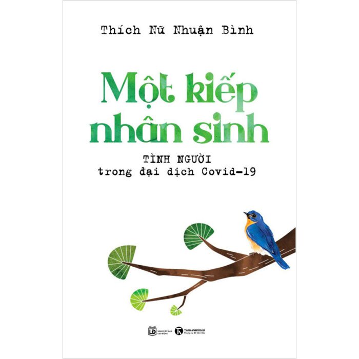 Một Kiếp Nhân Sinh: Tình Người Trong Đại Dịch Covid – 19