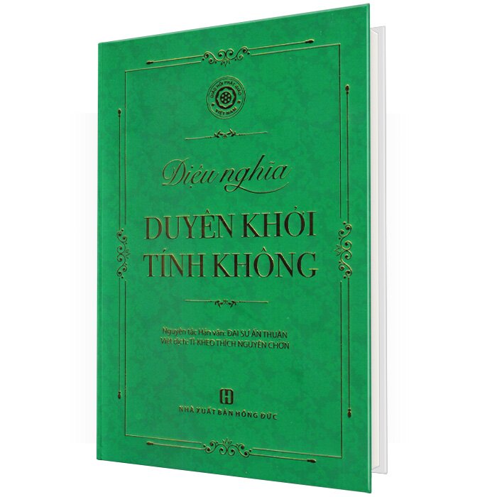 Diệu Nghĩa Duyên Khởi Tính Không (Bìa Cứng)