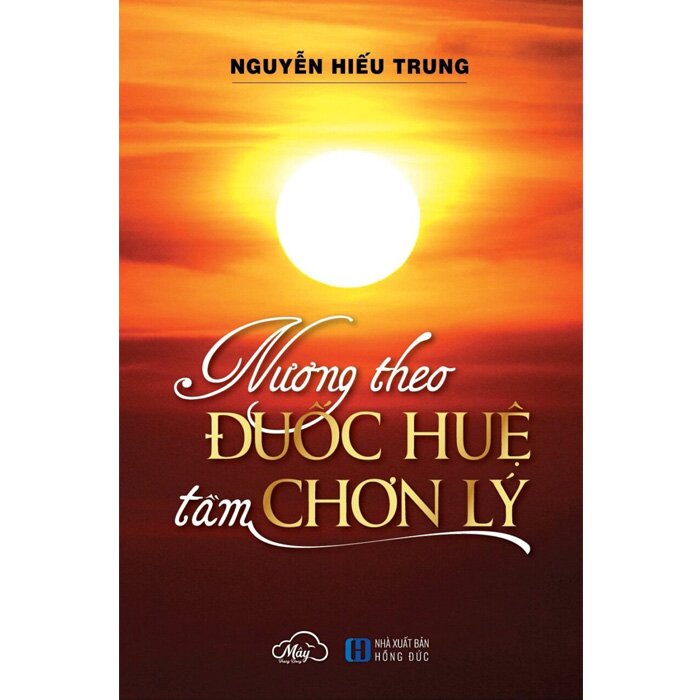 Nương Theo Đuốc Huệ Tầm Chơn Lý