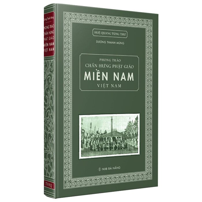 Phong Trào Chấn Hưng Phật Giáo Miền Nam Việt Nam (Bìa Cứng)