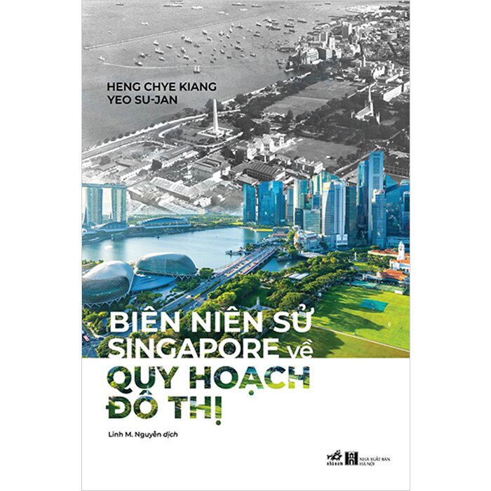 Biên Niên Sử Singapore Về Quy Hoạch Đô Thị