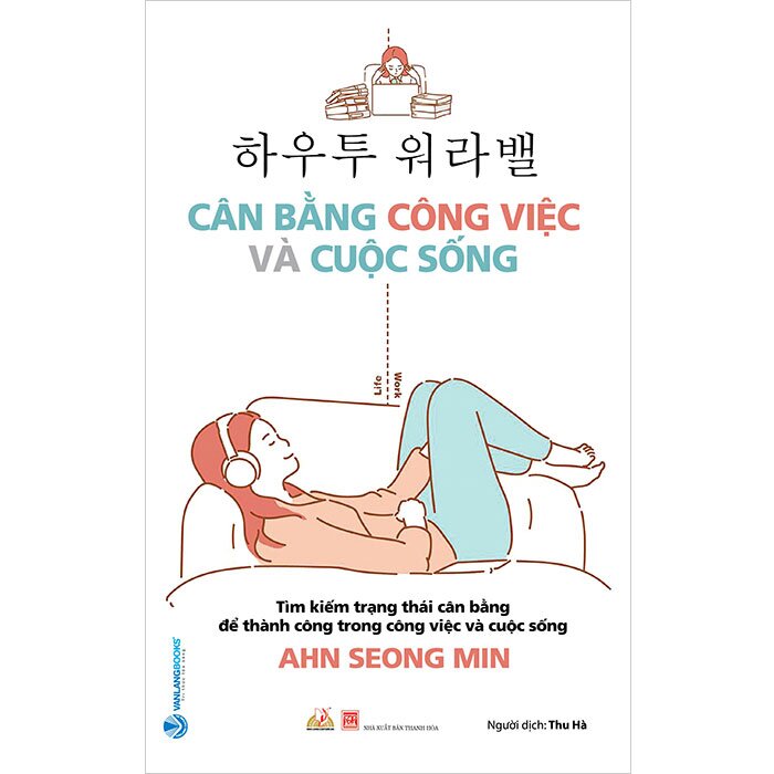 Cân Bằng Công Việc Và Cuộc Sống