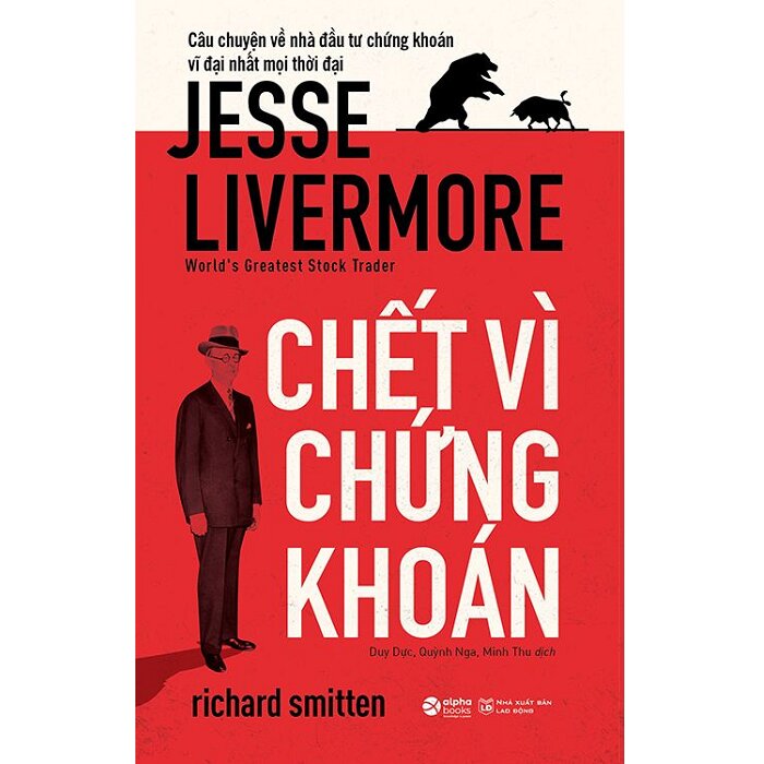 Chết Vì Chứng Khoán: Jesse Livermore