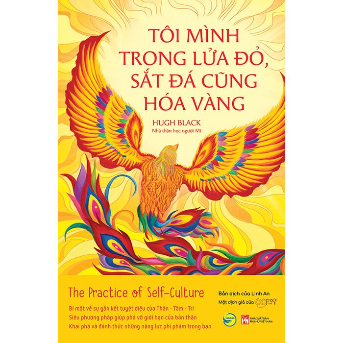 Tôi Mình Trong Lửa Đỏ, Sắt Đá Cũng Hóa Vàng - The Practice Of Self Culture