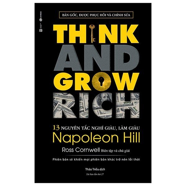 13 Nguyên Tắc Nghĩ Giàu Làm Giàu - Think And Grow Rich