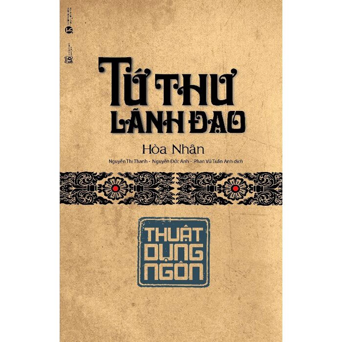 Tứ Thư Lãnh Đạo - Thuật Dụng Ngôn