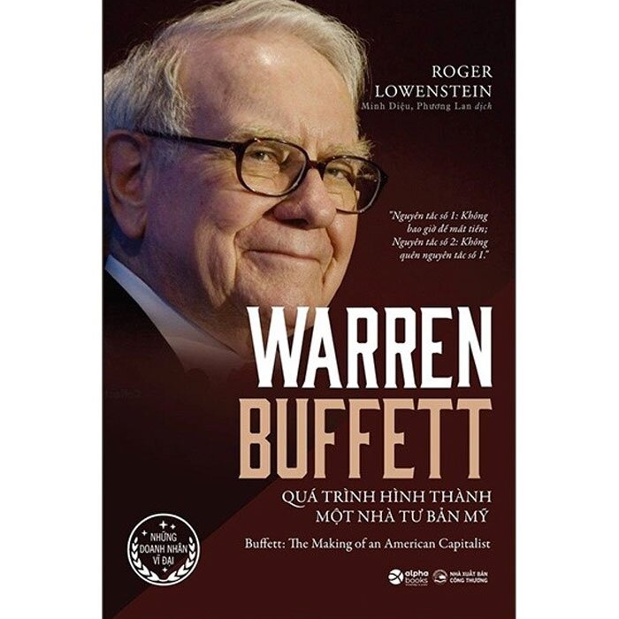 Warren Buffett - Quá Trình Hình Thành Một Nhà Tư Bản Mỹ