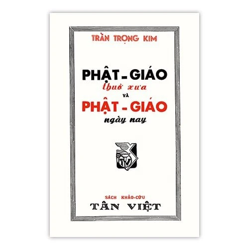 Phật giáo thuở xưa và Phật giáo ngày nay