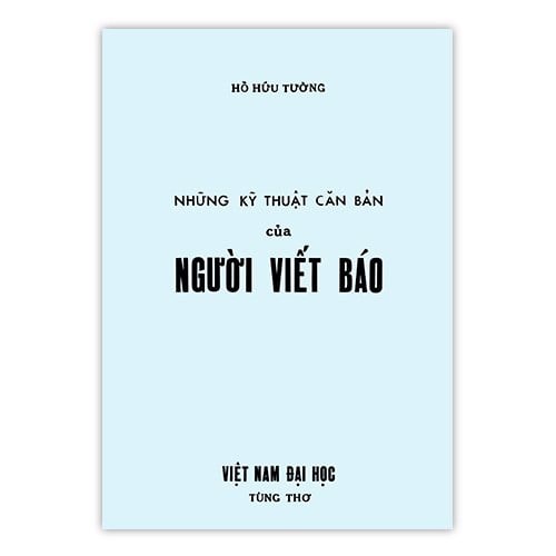 Những kỹ thuật căn bản của Người viết báo