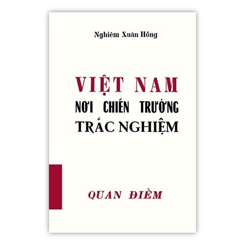 Việt Nam nơi chiến trường trắc nghiệm