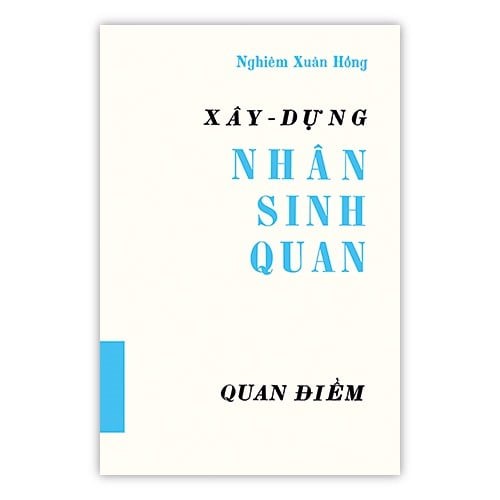 Xây Dựng Nhân Sinh Quan